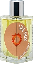 Fragrances, Perfumes, Cosmetics Etat Libre d'Orange Like This - Eau de Parfum