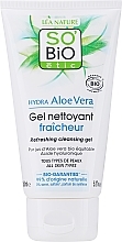 Fragrances, Perfumes, Cosmetics Face Ceansing Gel - So'Bio Etic Hydra Aloe Vera Refreshing Cleansing Gel