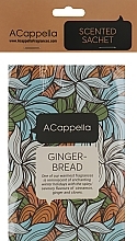 Fragrances, Perfumes, Cosmetics ACappella Gingerbread - Scented Sachet 