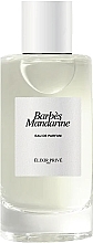 Fragrances, Perfumes, Cosmetics Elixir Prive Barbes Mandarine - Eau de Parfum