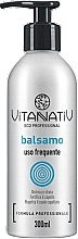 Conditioner for Frequent Use - Vitanativ Balsamo Uso Frequente — photo N1