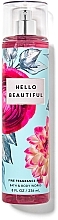 Fragrances, Perfumes, Cosmetics Bath and Body Works Hello Beautiful - Perfumed Body Mist