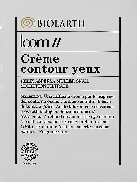 GIFT! Eye Cream with Snail Mucus Extract (78%) - Bioearth Loom Creme Contour Yeux (sample) — photo N1