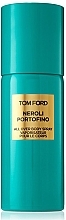 Fragrances, Perfumes, Cosmetics Tom Ford Neroli Portofino - Body Spray