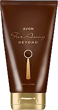 Fragrances, Perfumes, Cosmetics Avon Far Away Beyond - Body Lotion