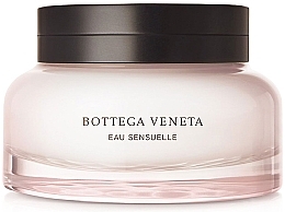 Fragrances, Perfumes, Cosmetics Bottega Veneta Eau Sensuelle - Body Cream 