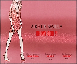 Fragrances, Perfumes, Cosmetics Instituto Espanol Aire de Sevilla Oh My God!! - Set (edt/150ml+sh/gel/150ml+b/cr/150ml)