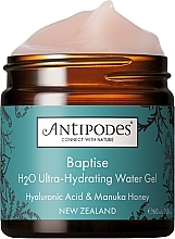Fragrances, Perfumes, Cosmetics Moisturizing Face Gel - Antipodes Baptise H2O Ultra-Hydrating Water Gel