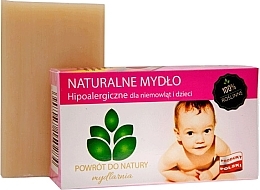 Fragrances, Perfumes, Cosmetics Natural Soap "Baby" - Powrot do Natury Natural Soap for Baby