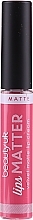 Fragrances, Perfumes, Cosmetics Lipstick - Beauty UK Lips Matter Velvet Matte Lip Cream