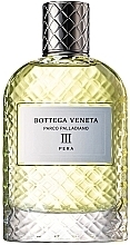 Fragrances, Perfumes, Cosmetics Bottega Veneta Parco Palladiano III Pera - Eau de Parfum