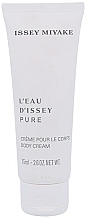 Fragrances, Perfumes, Cosmetics Issey Miyake L'Eau d'Issey Pure - Body Cream 