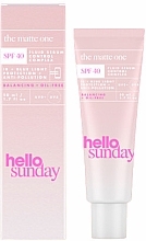 Fragrances, Perfumes, Cosmetics Moisturizing Face Cream - Hello Sunday The Matte One Fluid Serum Control Complex SPF 40