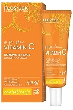 Fragrances, Perfumes, Cosmetics Vitamin C Eye Cream - Floslek Go For Illuminating Eye Cream