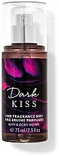 Fragrances, Perfumes, Cosmetics Perfumed Body Mist - Bath and Body Works Dark Kiss Fine Fragrance Mist (travel size)