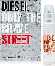 Fragrances, Perfumes, Cosmetics Diesel Only The Brave Street - Eau de Toilette (sample)