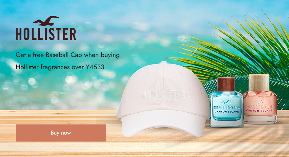 Get a free Baseball Cap when buying Hollister fragrances over ¥4533