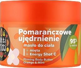 Fragrances, Perfumes, Cosmetics Firming Body Butter 'Orange & Mint' - Farmona Tutti Frutti Firming Body Butter Orange And Mint