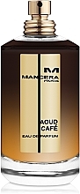 Fragrances, Perfumes, Cosmetics Mancera Aoud Café - Eau de Parfum (tester without cap)