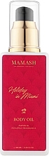 Dry Oil for Radiant Skin - Mamash Holiday In Miami Body Oil — photo N10