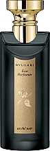 Fragrances, Perfumes, Cosmetics Bvlgari Eau Parfumee au The Noir Intense - Eau de Cologne