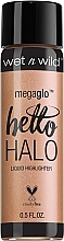 Fragrances, Perfumes, Cosmetics Liquid Face Highlighter - Wet N Wild MegaGlo Hello Halo Liquid Highlighter