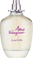 Fragrances, Perfumes, Cosmetics Salvatore Ferragamo Amo Ferragamo Flowerful - Eau de Toilette (tester without cap)