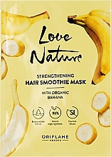 Fragrances, Perfumes, Cosmetics Strengthening Banana Hair Mask - Oriflame Love Nature Strengthening Hair Smoothie Mask