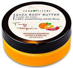 Fragrances, Perfumes, Cosmetics Energizing Body Butter with 80% Shea Butter - Soap & Friends Tangy Tangerine