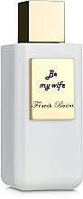 Franck Boclet Be My Wife Extrait De Parfum - Perfume — photo N1