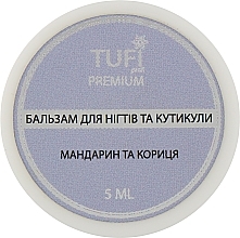 Fragrances, Perfumes, Cosmetics Mandarin & Cinnamon Nail & Cuticle Balm - Tufi Profi Premium