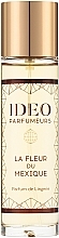 Ideo Parfumeurs La Fleur Du Mexique - Eau de Parfum — photo N1