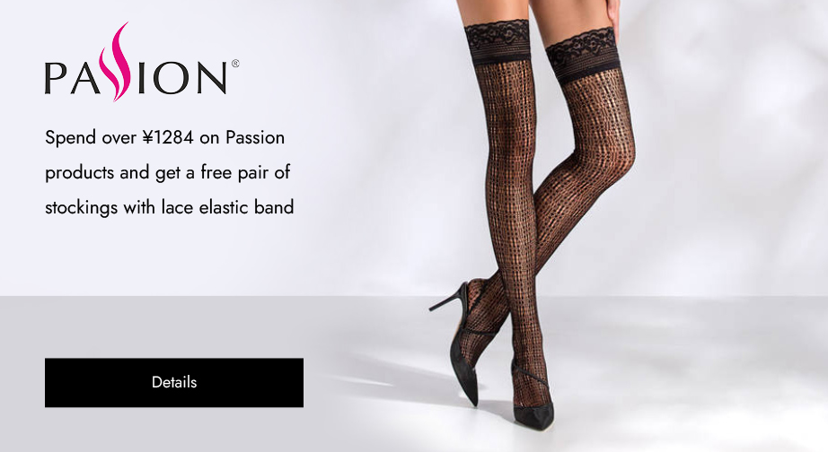 Spend over ¥1284 on Passion products and get a free pair of stockings with lace elastic band