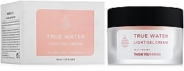 Fragrances, Perfumes, Cosmetics Light Gel Cream - Thank You Farmer True Water Light Gel Cream