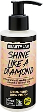 Fragrances, Perfumes, Cosmetics Shimmering Body Cream "Shine Like A Diamond" - Beauty Jar Shimmering Body Cream
