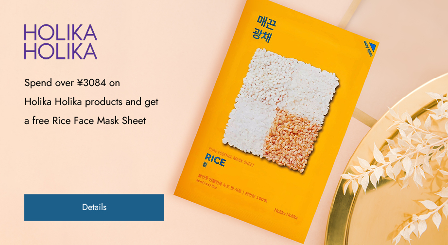 Spend over ¥3084 on Holika Holika products and get a free Rice Face Mask Sheet