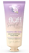 Fragrances, Perfumes, Cosmetics Body Mask - Fluff Superfood Lavender Rose Sleeping Overnight Body Mask