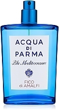 Fragrances, Perfumes, Cosmetics Acqua di Parma Blu Mediterraneo Fico di Amalfi - Eau de Toilette (tester without cap)