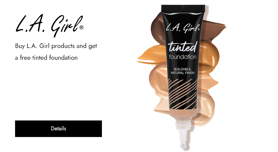 Buy L.A. Girl products and get a free tinted foundation