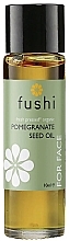 Fragrances, Perfumes, Cosmetics Pomegranate Oil - Fushi Organic Pomegranate 80 Plus Oil