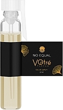 Votre Parfum No Equal - Perfume (sample) — photo N6