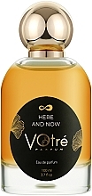 Fragrances, Perfumes, Cosmetics Votre Parfum Here And Now - Eau de Parfum