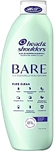 Anti-Dandruff Shampoo - Head & Shoulders Bare Pure Clean Shampoo — photo N1