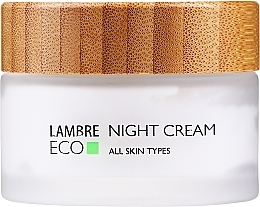 Fragrances, Perfumes, Cosmetics Facial Night Cream - Lambre Eco Night Cream