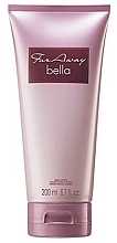 Fragrances, Perfumes, Cosmetics Avon Far Away Bella - Body Lotion