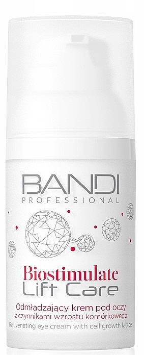 Rejuvenating Face Cream - Bandi Biostimulate Lift Care Rejuvenating Eye Cream — photo N1