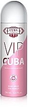 Fragrances, Perfumes, Cosmetics Cuba VIP Cuba - Deodorant Spray