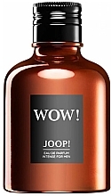 Fragrances, Perfumes, Cosmetics Joop! Wow! Eau de Parfum Intense For Men - Eau de Parfum (tester without cap)