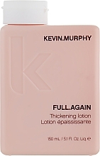 Fragrances, Perfumes, Cosmetics Volume & Thickening Hair Lotion - Kevin.Murphy Full.Again Thickening Lotion