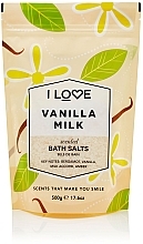 Fragrances, Perfumes, Cosmetics Bath Salt "Vanilla Milk" - I Love Vanilla Milk Bath Salt